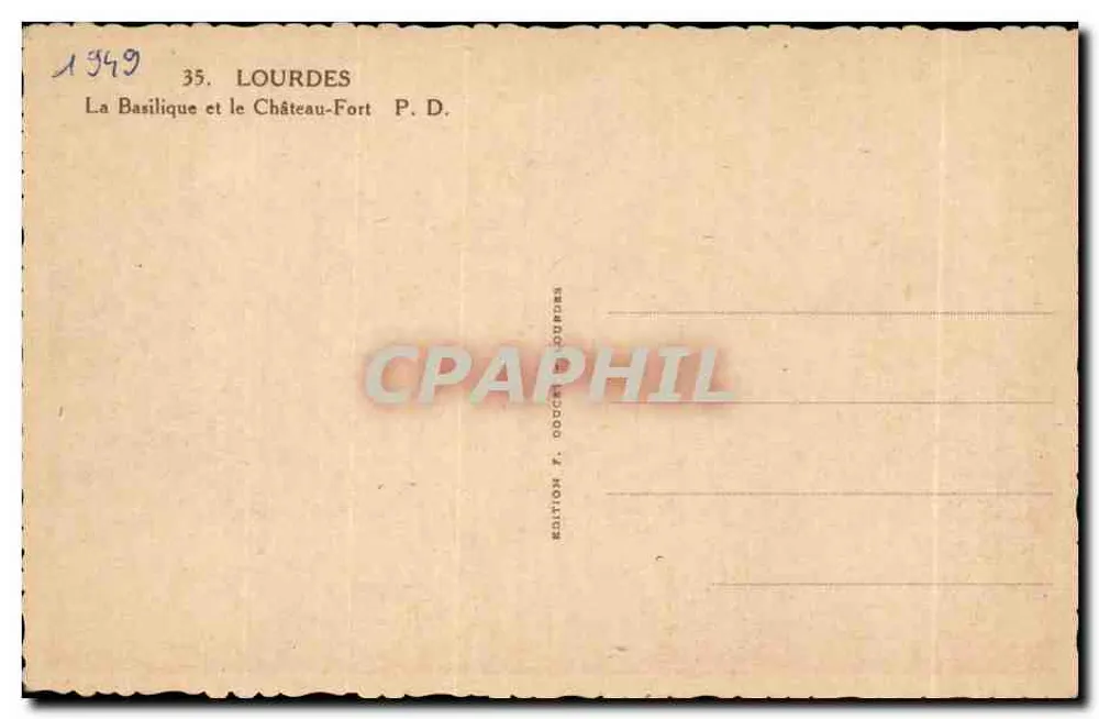 Lourdes — Die Basilika und der Burgschloss — Edition F. DODUCET Lourdes - Rückseite