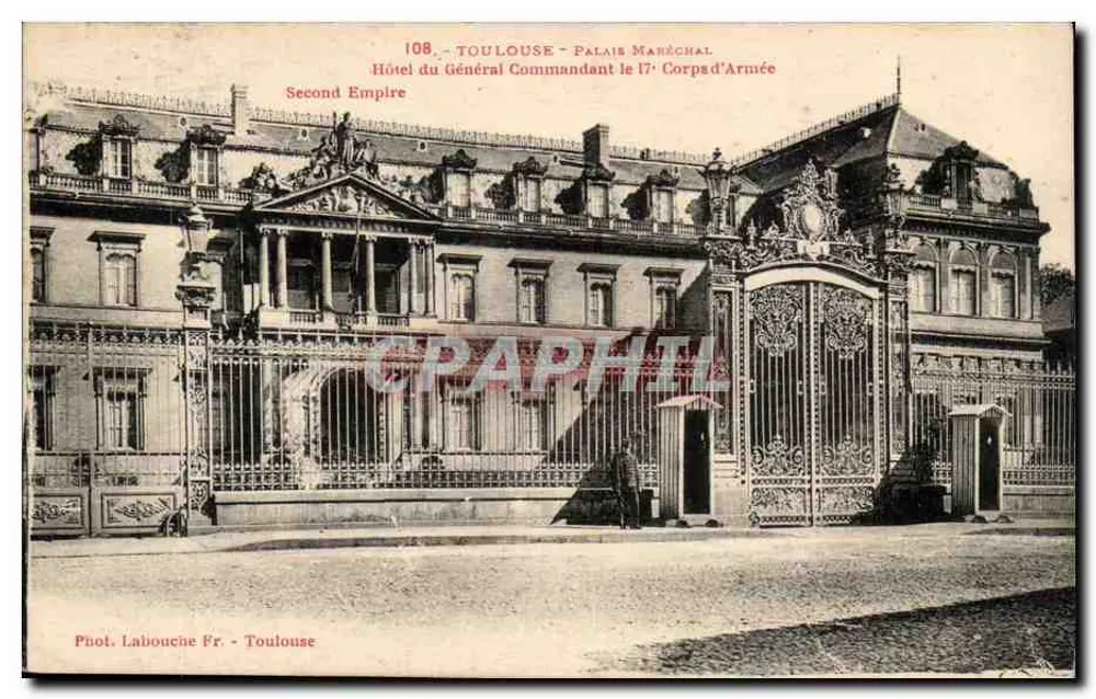 Toulouse - Palast Marshal - Hotel des Generalskommandanten des 17. Armee-Korps - Zweiter Kaiserreich - Vorderseite
