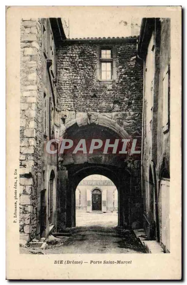 DIE (Drôme) — Porta Saint-Marcel — P. Lihmann, foto edit. em Die - Frente