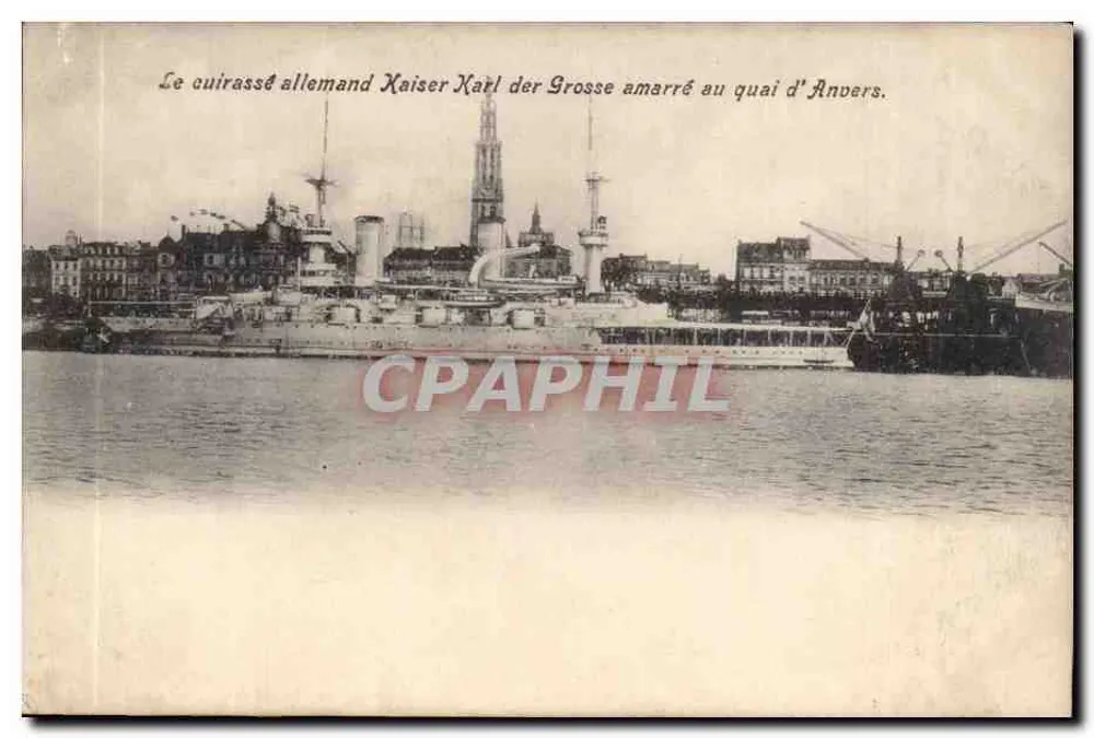 Der deutsche Schlachtschiff Kaiser Karl der Grosse am Anlegesteg von Antwerpen — anonyme Ausgabe - Vorderseite