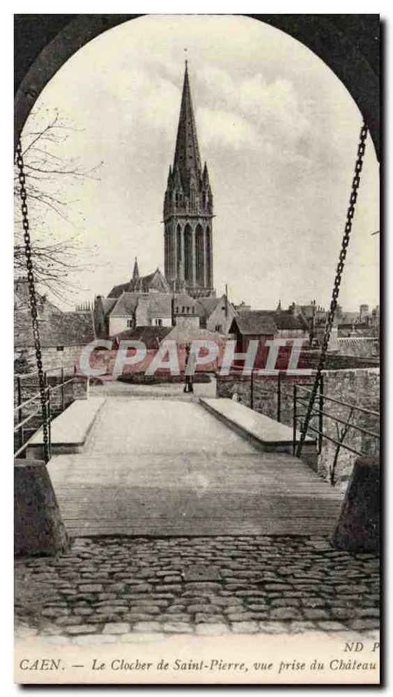Caen — Der Turm von Saint-Pierre, Ansicht vom Schloss genommen — ND P - Vorderseite