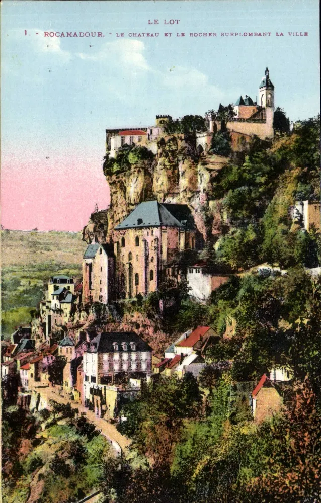 Rocamadour — Der Schloss und der Felsen über der Stadt — Photocromo Labouchère, Toulouse - Vorderseite