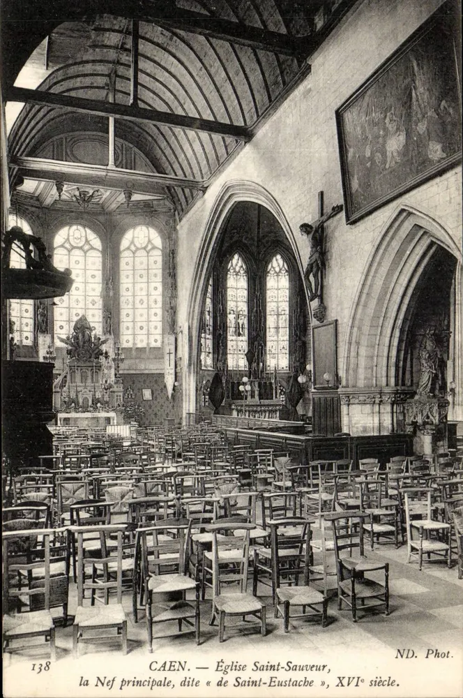 Caen — Kirche Saint-Sauveur, die Hauptnave genannt « Saint-Eustache », 16. Jahrhundert — ND. Fot. n°138 - Vorderseite