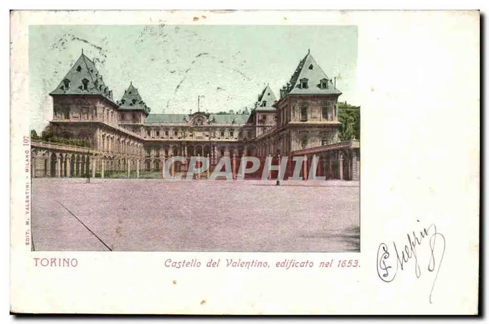 Turin — Castello del Valentino, errichtet 1653 — Edit. M. Valentini, Milano 107 - Vorderseite