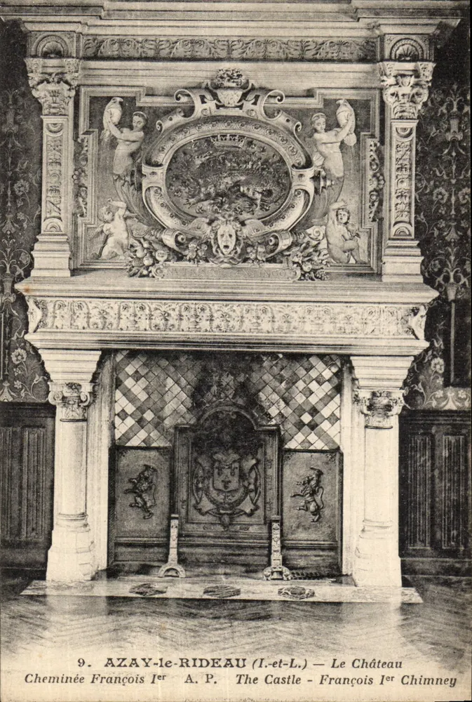 Azay-le-Rideau (Indre-et-Loire) — Das Schloss — Kamin von François Ier — A.P. (Verlag) - Vorderseite