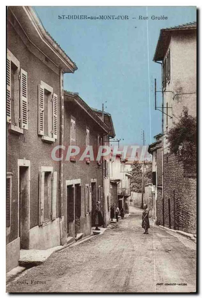 ST-DIDIER-au-MONT-d'OR — Rue Grolée — Phot. Ferrer - Vorderseite