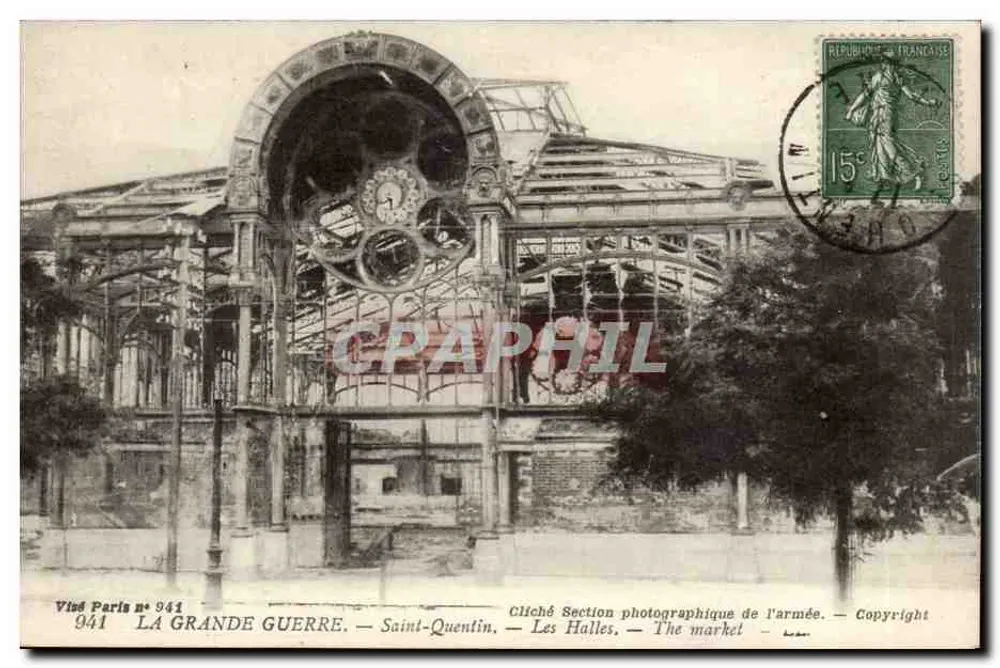 Les Halles — A Grande Guerra — Saint-Quentin — Seção fotográfica do exército - Frente