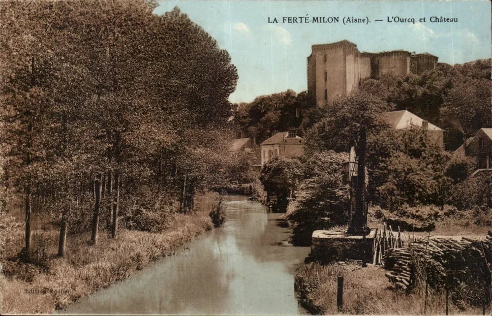 La Ferté-Milon (Aisne) — De Ouercq en Kasteel — Uitgave Roanet - Voorkant