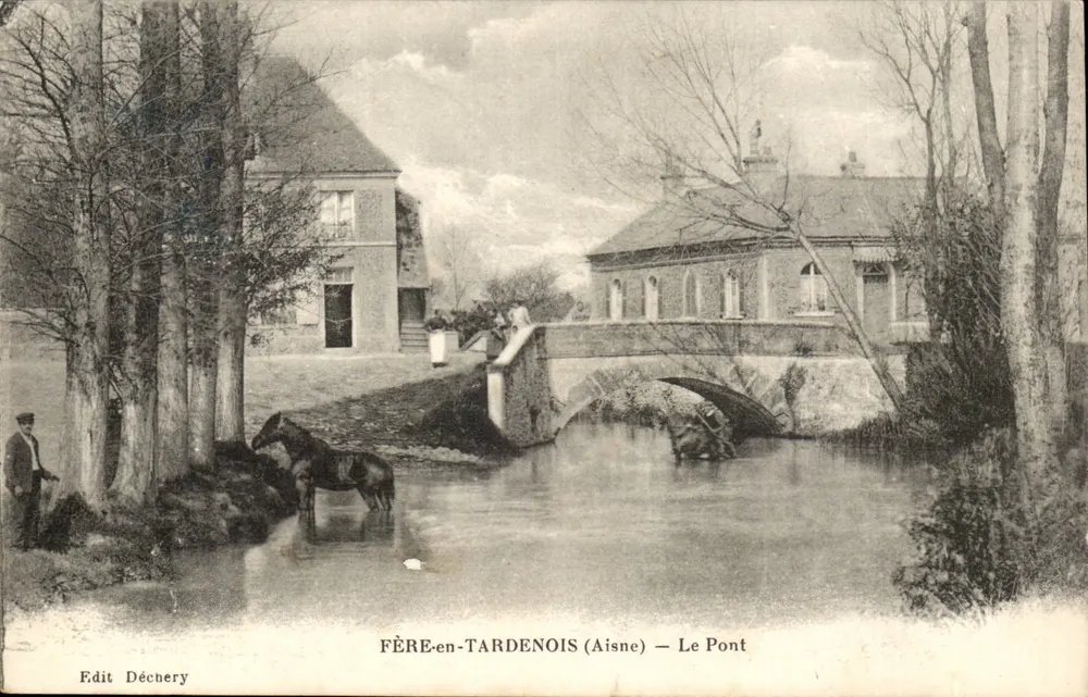FÈRE-en-TARDENOIS (Aisne) — El Puente — Edit Déchery - Anverso