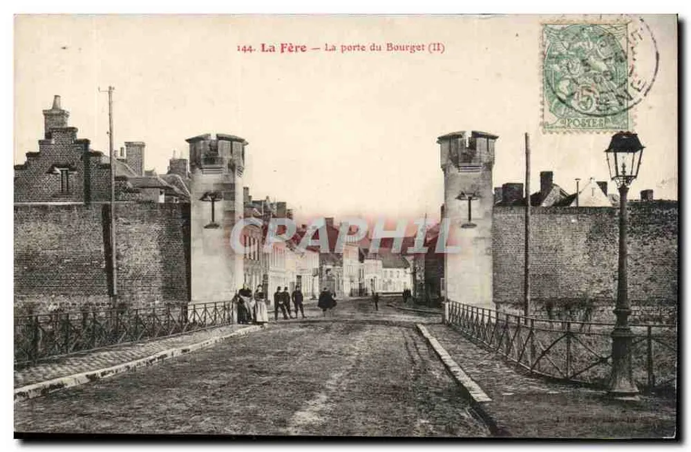 La Fère — A porta do Bourget (II) — editor não identificado, n° 144 - Frente