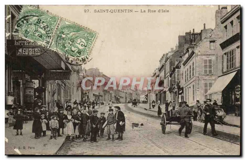 SAINT-QUENTIN — La Rue d'Isle — L. D., Paris - Recto