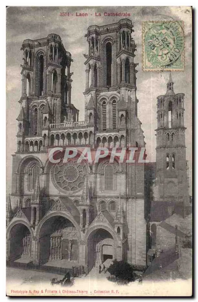 Laon - A Catedral — Fototipia A. Rep & Fililatte à Château-Thierry, n° 3574 - Frente