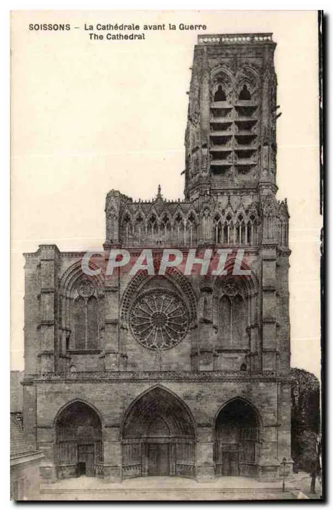 Soissons — Die Kathedrale vor dem Krieg — Verlag B. Nougaredé und H. Lattat in Soissons - Vorderseite