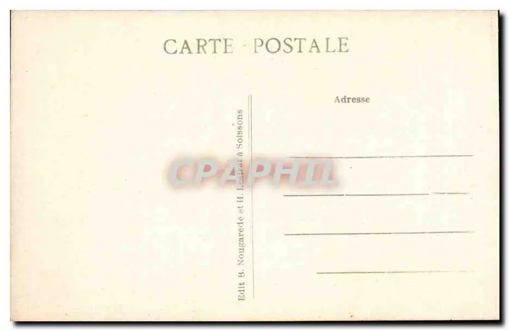 Soissons — Die Kathedrale vor dem Krieg — Verlag B. Nougaredé und H. Lattat in Soissons - Rückseite