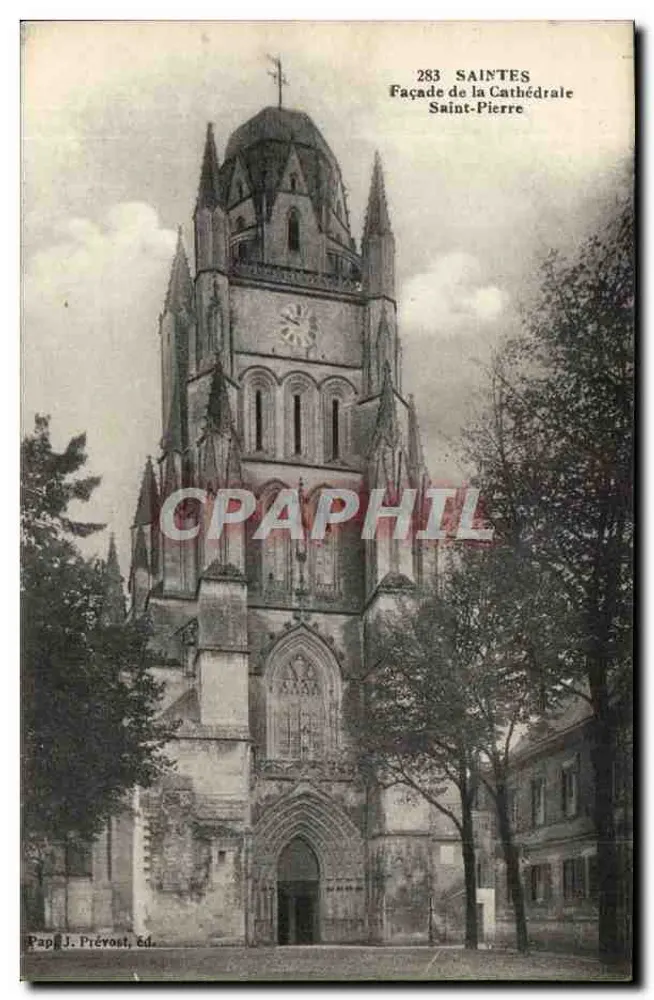 Saintes — Fachada da Catedral de São Pedro — Pap. J. Prévost, Ed. - Frente