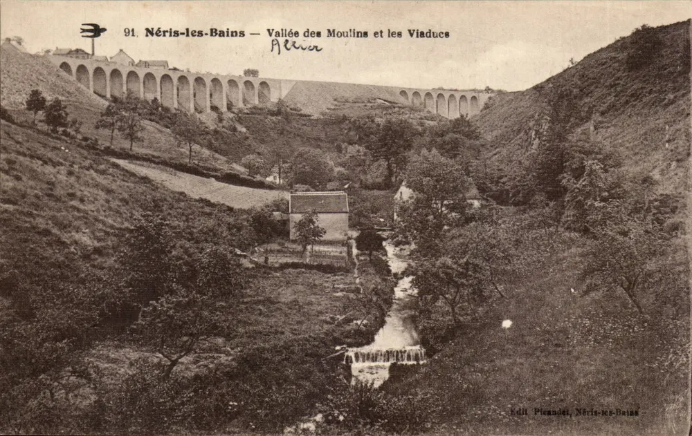 Nériis-les-Bains — Vallée des Moulins et les Viaduc — Éd. Picandet, Nériis-les-Bains - Recto