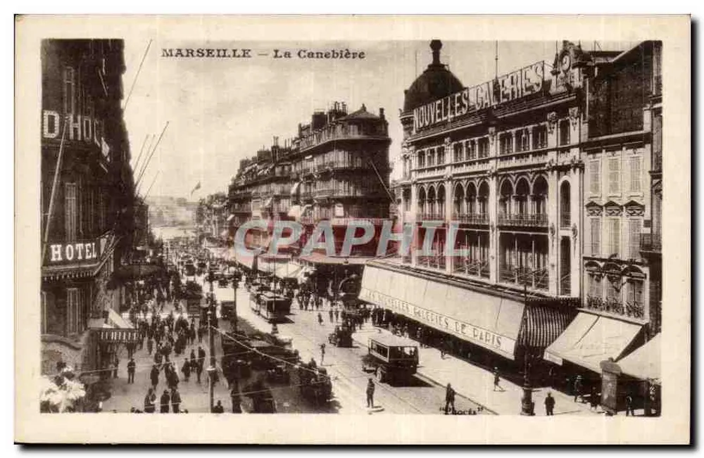 MARSEILLE — La Canebière — vista da rua com o Hotel D'Hotel e as Nouvelles Galeries - Frente