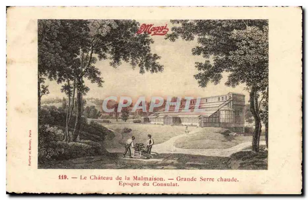 Das Schloss de la Malmaison — Große Warme Gewächshaus — Zeit des Konsulats — Verlag: Fertile et Manzini, Paris — Nr. 119 - Vorderseite
