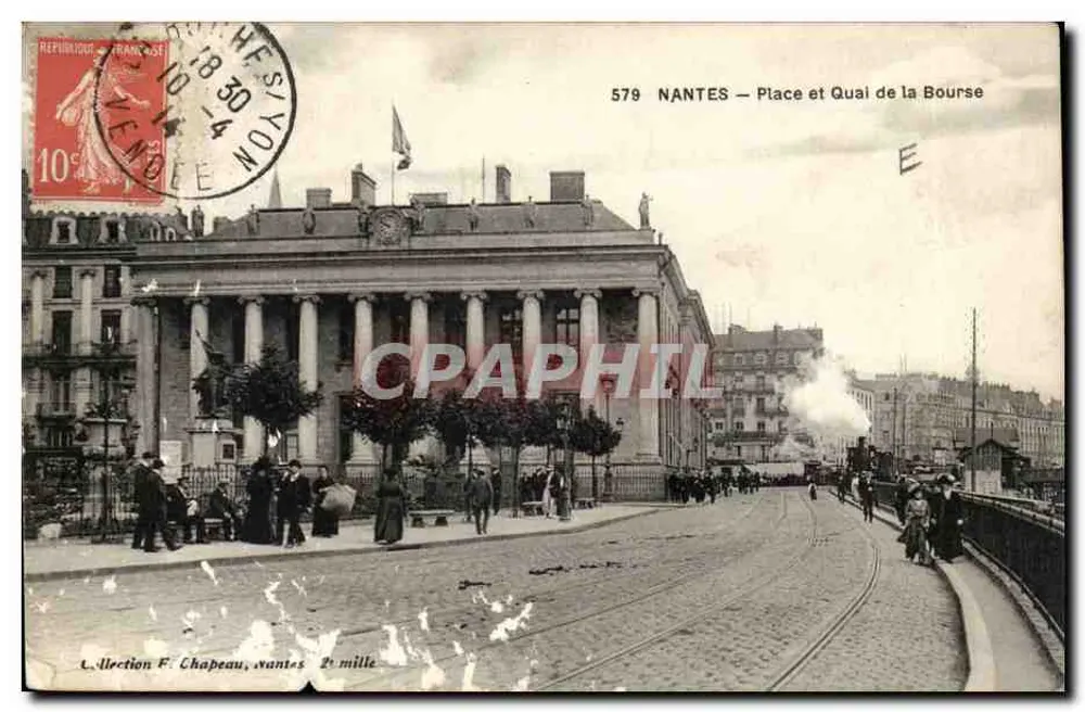 NANTES — Place und Quai der Bourse — L. Chapeau, Nantes, n° 579 - Vorderseite