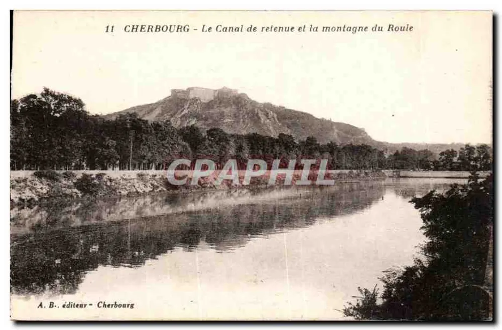 Cherbourg - Der Staukanal und der Berg Roule — A. B. Verlag - Cherbourg - Vorderseite