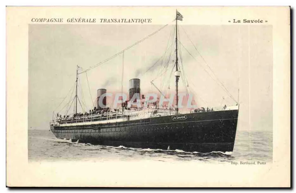 Der Dampfer « La Savoie » — Compagnie Générale Transatlantique — Imp. Berthand, Paris - Vorderseite