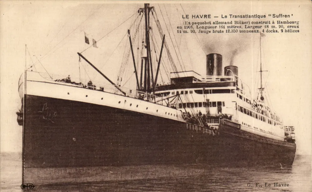 Le Havre — Der Transatlantische "Suffren" — Ehemalige deutsche Dampfschiff "Blücker", gebaut in Hamburg 1901 — G. F., Le Havre - Vorderseite