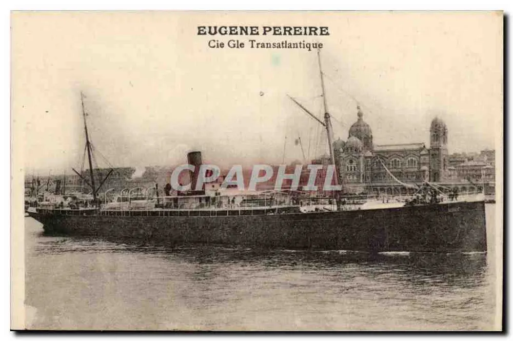 Schiff der Cie Gie Transatlantique — Eugène Pereire — Verlag: Eugène Pereire - Vorderseite