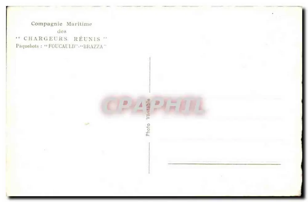 Dampfer BRAZZA — Compagnie Maritime des Chargeurs Réunis — Photo Véritable - Rückseite