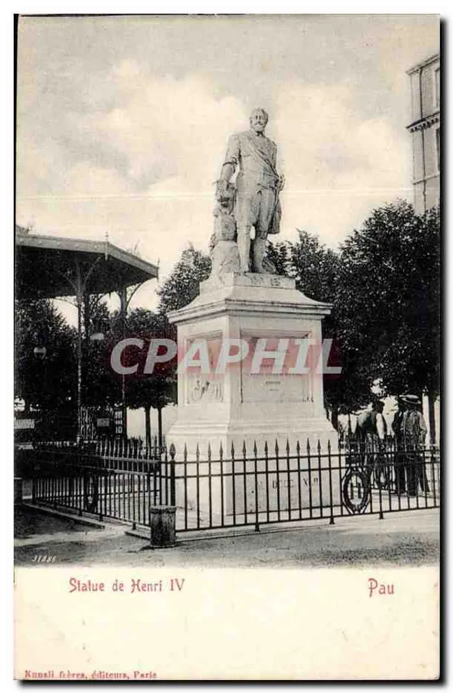 Estátua de Henri IV — Pau — Kunali Frères, editores, Paris, n° 31886 - Frente
