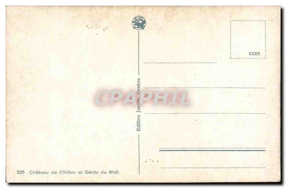 Castelo de Chillon e Dentes do Meio-Dia — Édition Jaeger, Genebra, n° 235 - Verso