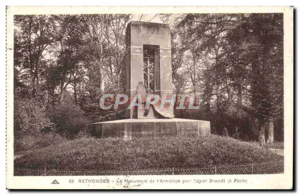 Rethondes - Ansicht des Waffenstillstandsmonuments von Edgar Brandt (in Paris) — Verlag Rethondes, Nr. 60 - Vorderseite
