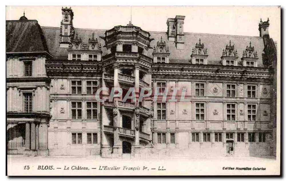 Blois — Das Schloss — Treppenhaus François Jr. — Edition Nouvelles Galeries - Vorderseite