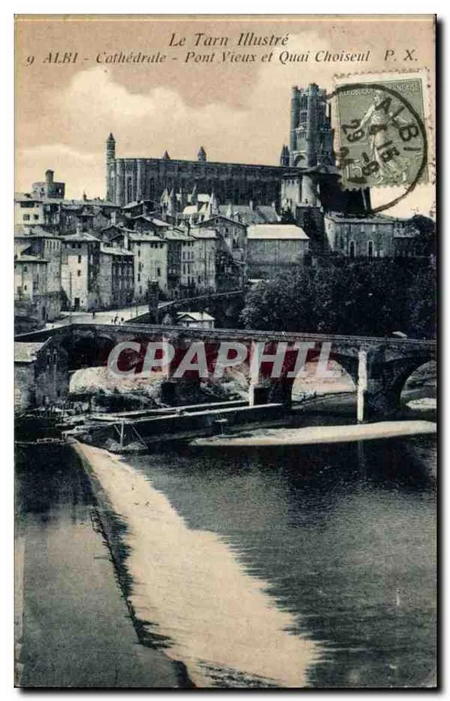 Albi - Kathedrale, Alte Brücke und Quai Choiseul — Le Tarn Illustré, P.X. Nr. 9 - Vorderseite