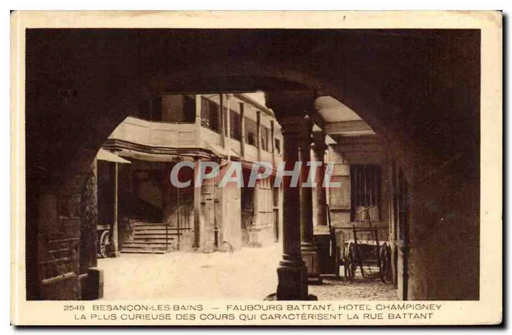 Besançon-les-Bains — Faubourg Battant, Hotel Champigney — Die merkwürdigste der Höfe, die die Straße Battant charakterisiert - Vorderseite
