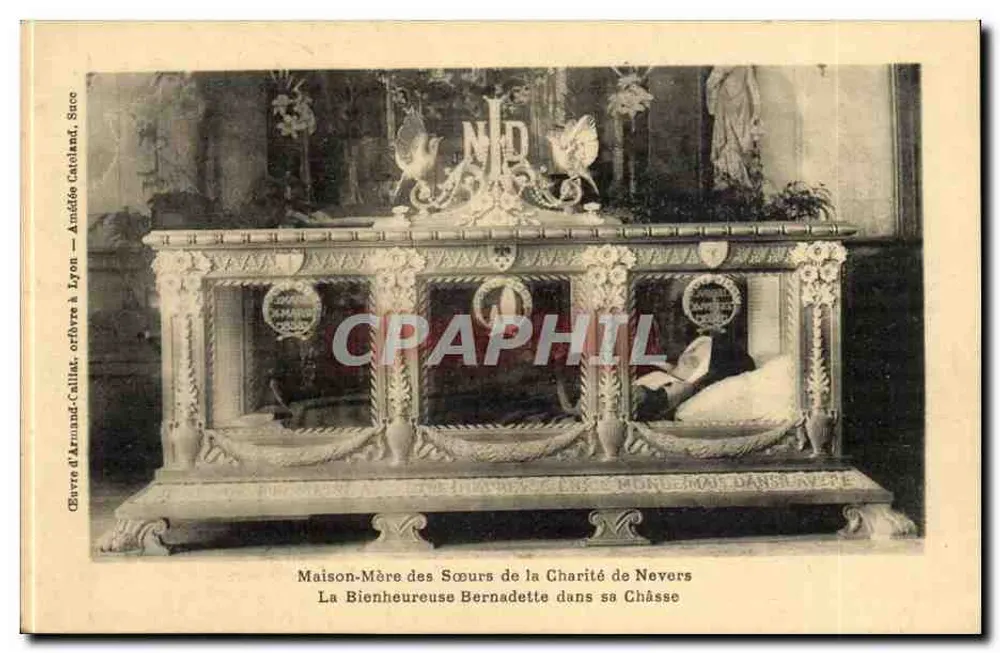 Mutterhaus der Schwestern der Caritas von Nevers — Die Selige Bernadette in ihrer Schreine — Verlag: Armand-Calliar, Lyon - Vorderseite