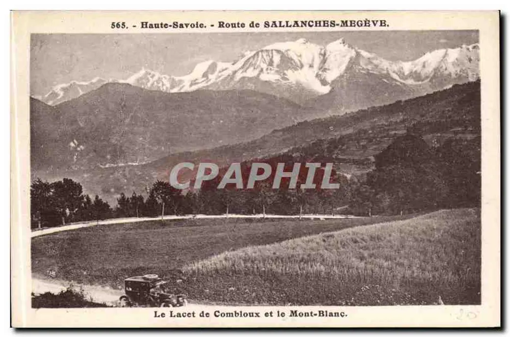 O Desvio de Combloux e o Mont-Blanc — Haute-Savoie — Estrada de Sallanches-Megève — n°565 — L. Morand, fot.-édit. - Frente