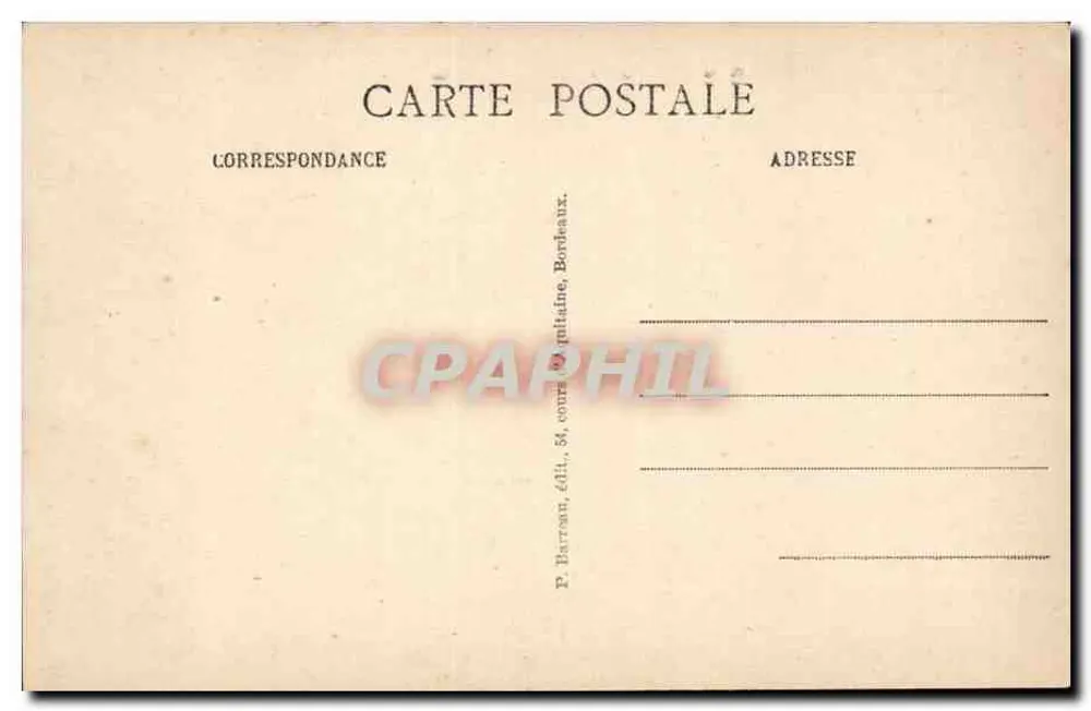 Bordeaux — O Grande Teatro — P. Barron, editor, 54, cours de l'Intendance, Bordeaux - Verso