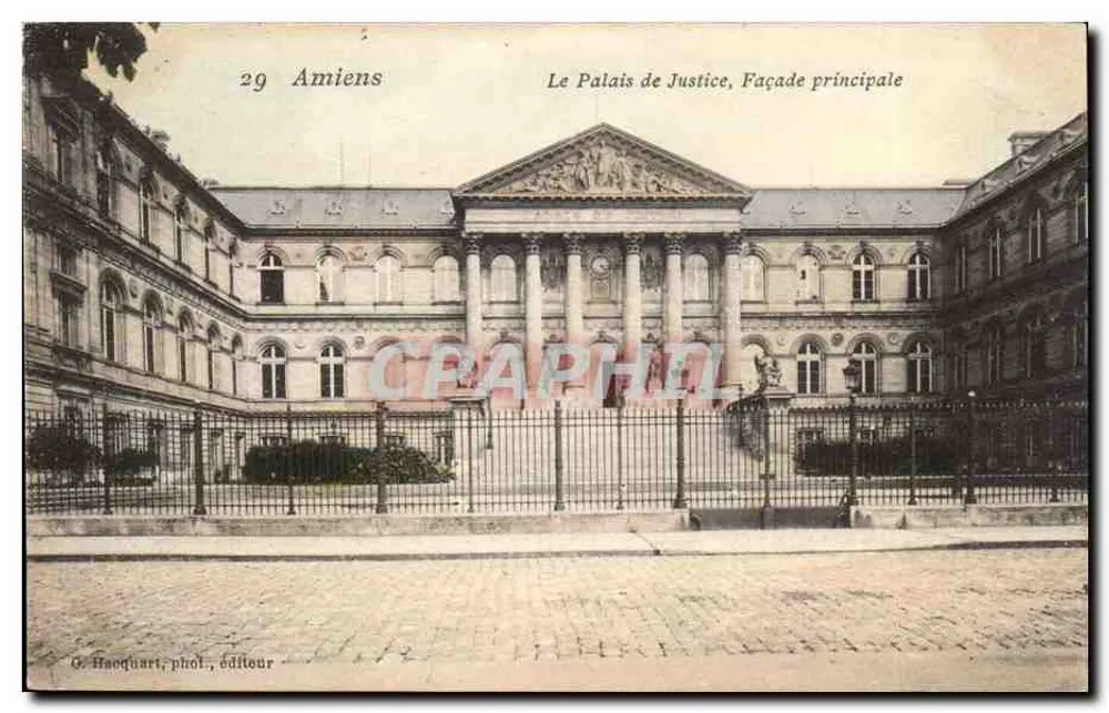 Amiens — Il Palazzo di Giustizia, Facciata principale — G. Hanquart, fot. editore - Recto