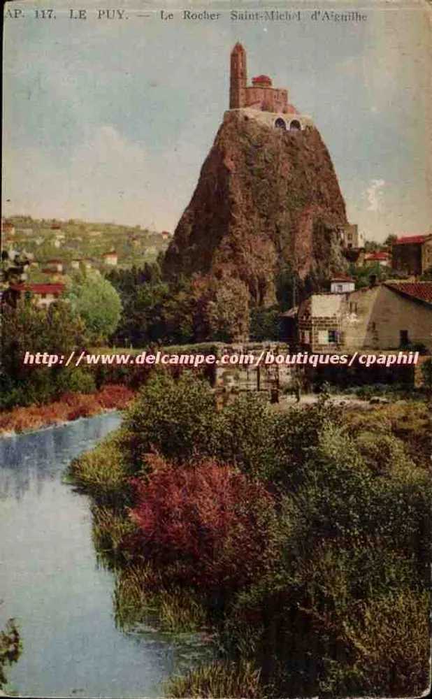 Le Puy — O Rocher Saint-Michel d'Aiguilhe — Cie des Arts Photomécaniques, Paris - Frente
