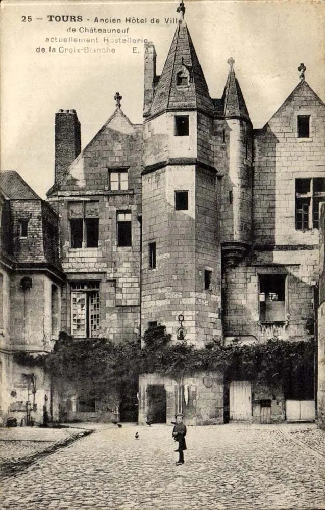 Tours - Ehemaliges Rathaus von Châteauneuf - Jetzt Hostellerie de la Croix-Blanche - E. A. - Vorderseite