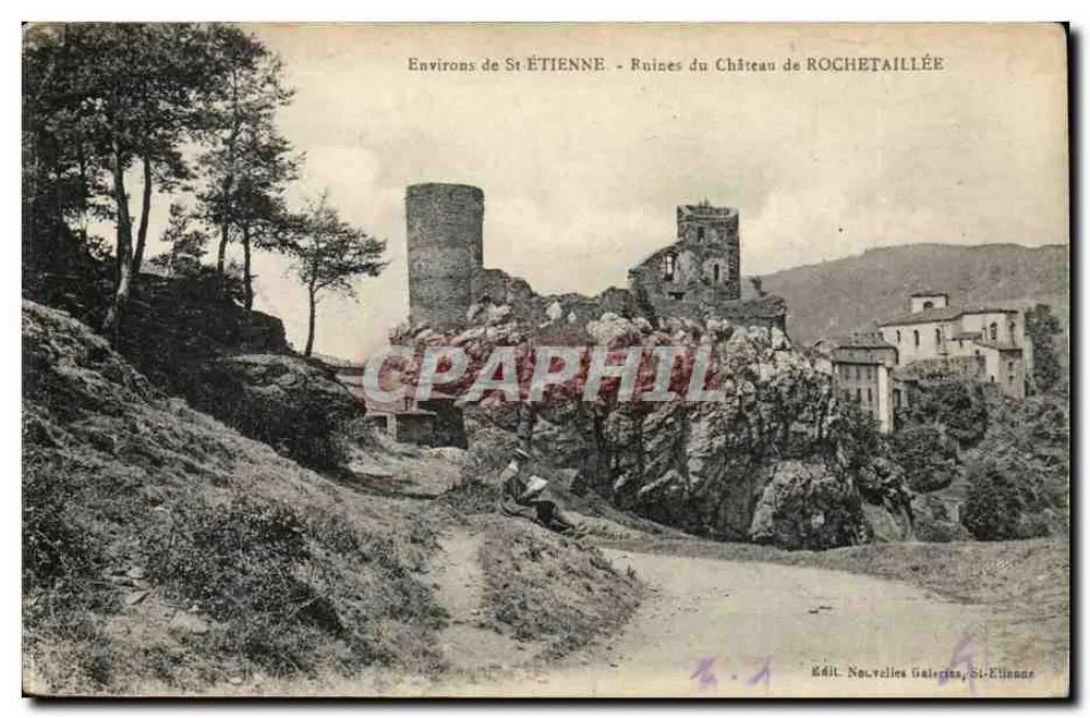 Ruínas do Castelo de Rochetaillée — Arredores de St-Étienne — Editora Nouvelles Galeries, St-Étienne - Frente