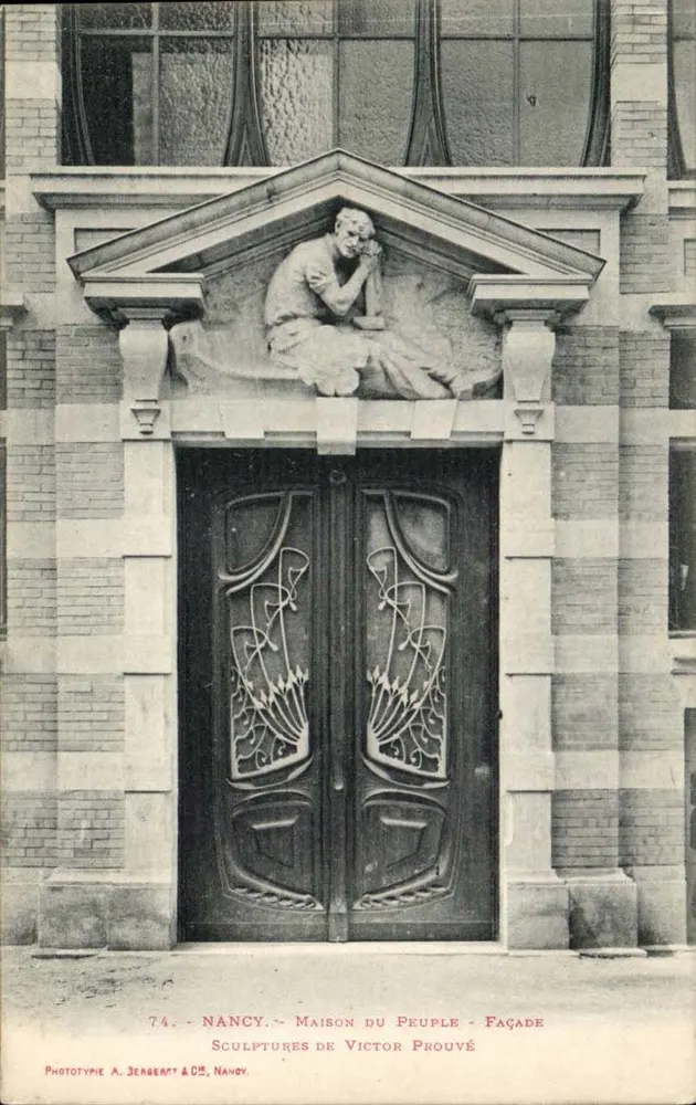 NANCY — Maison du Peuple — Fassade — Skulpturen von Victor Prouvé — Phototype A. Jerbeart & Cie, Nancy - Vorderseite