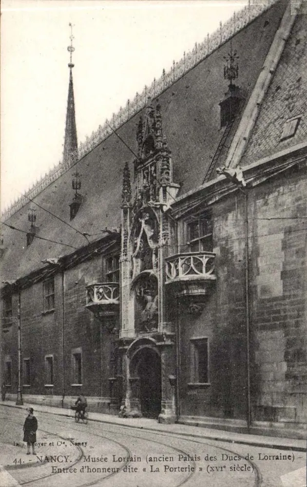Nancy - Museu Lorrain (antigo Palácio dos Duques de Lorena) - Entrada de honra dita « La Porterie » (século xvii) - Frente