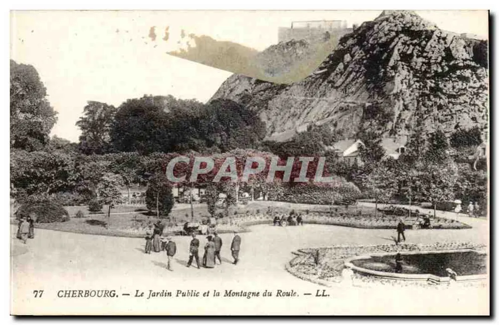 Cherbourg — Der Öffentliche Garten und der Berg Roule — LL. — n°77 - Vorderseite