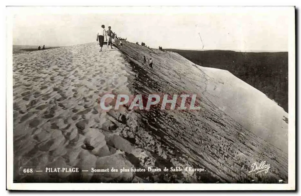 PILAT-PLAGE — Gipfel der höchsten Sanddünen Europas — Delbey, n°668 - Vorderseite