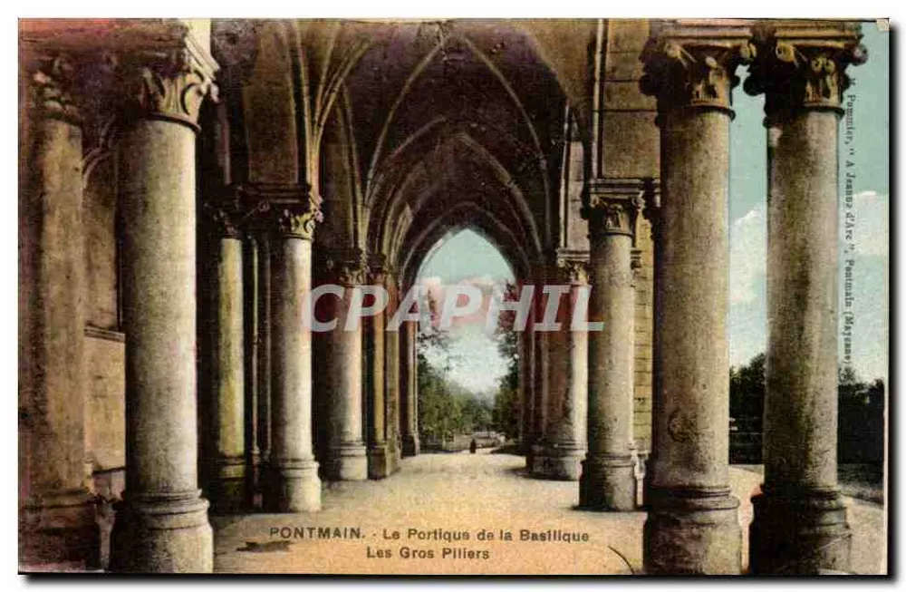 Pontmain — Der Portikus der Basilika Les Gros Pilliers — H. Pommier, 'A. J. d'Arc' Pontmain (Mayenne) - Vorderseite
