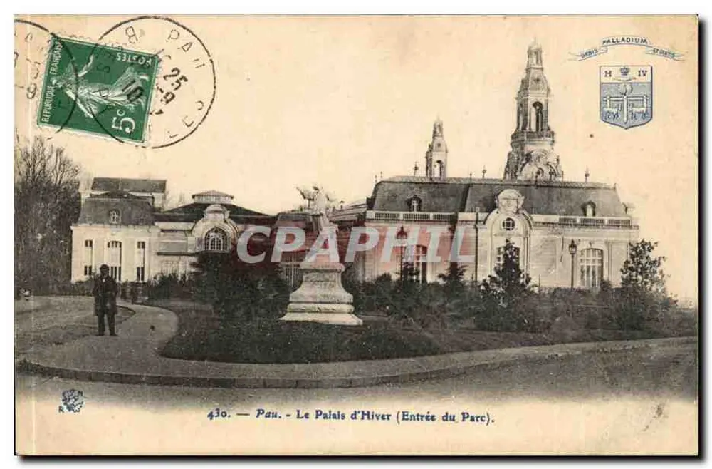Pau - O Palácio de Inverno (Entrada do Parque) — editor Palladium, n° 430 - Frente