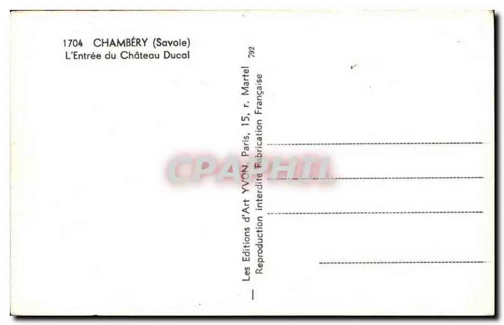 Chambéry (Savoie) — A Entrada do Castelo Ducal — Éditions d'Art YVON - Verso