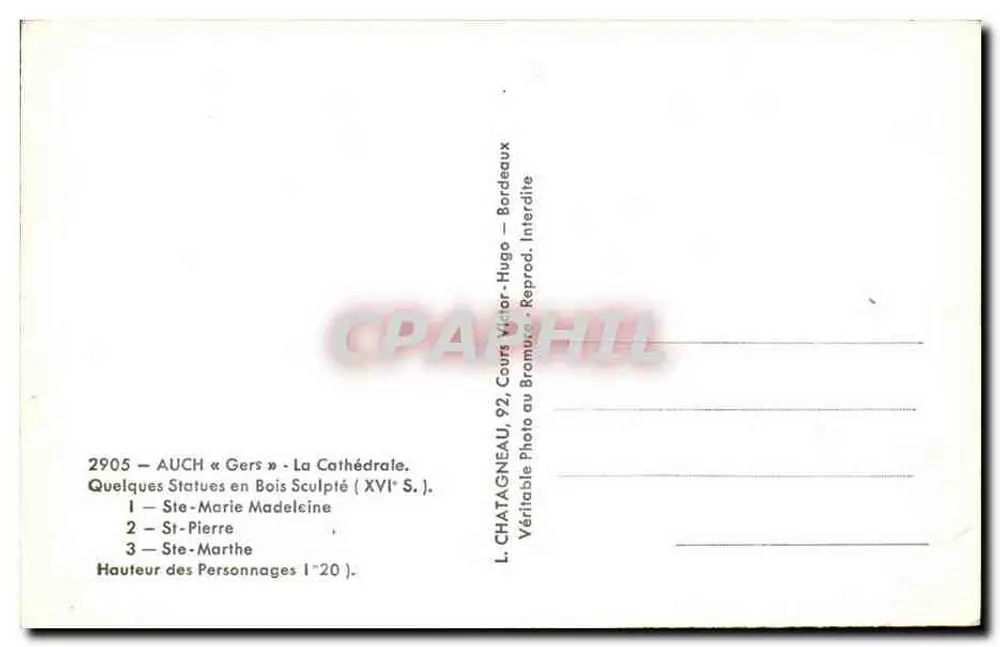 Auch « Gers » - Die Kathedrale — Holzskulpturen (16. Jh.) — L. Chatagneau, 92, Cours Victor-Hugo, Bordeaux - Rückseite