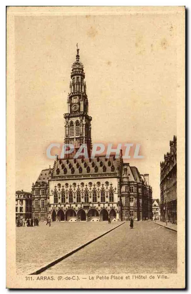 Arras (P.-de-C.) — La Petite Place und das Rathaus — Verlag P.-de-C., Nr. 311 - Vorderseite